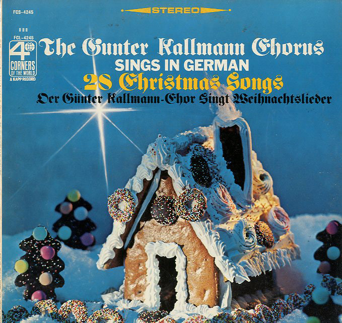 Albumcover Günter Kallmann Chor - The Gunter Kallmann Chorus Sings in German 28 Christmas Songs - Der Günter Kallmann Chor singt Weihnachtslieder